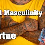 Real Musculinity - Virtue